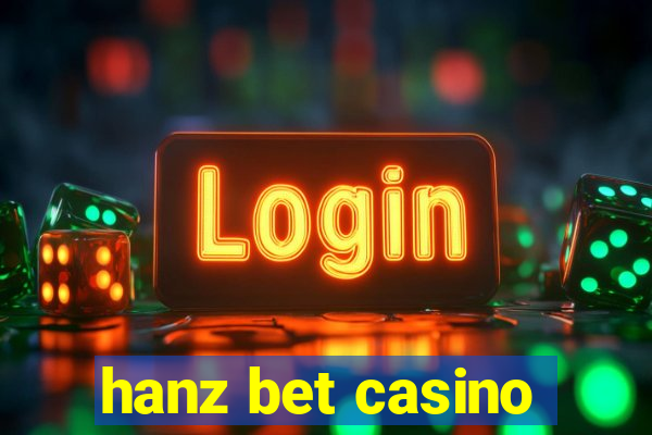 hanz bet casino